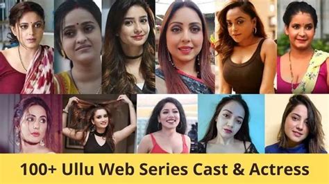 Ullu Web Series Actress Name List with Photos and Profiles in 2024